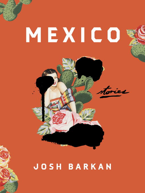 Title details for Mexico by Josh Barkan - Available